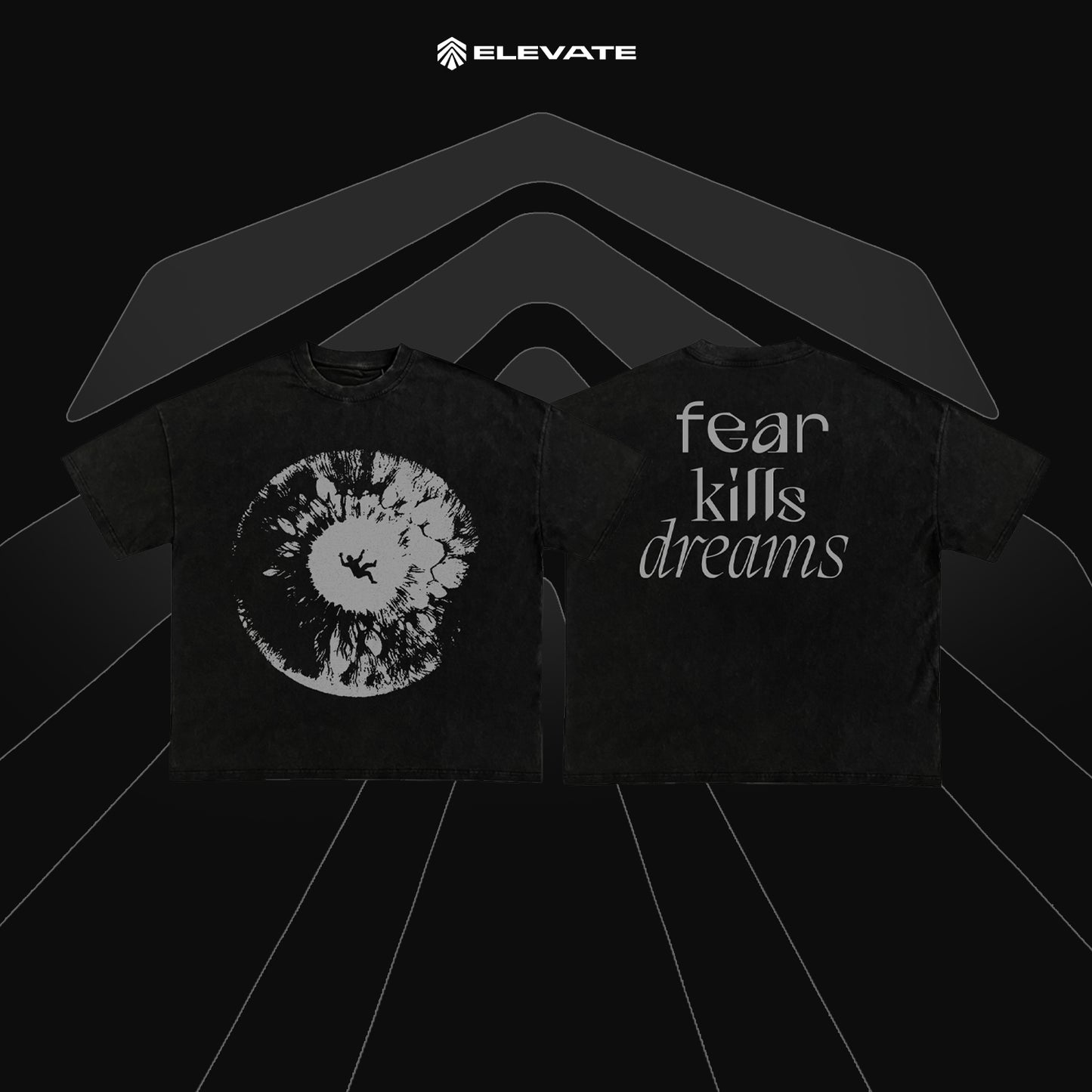 Fear Kills Dreams Shirt